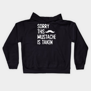 Sorry, This Mustache is Taken Kids Hoodie